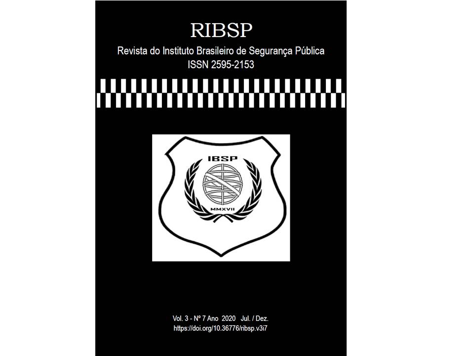 					Visualizar v. 3 n. 7 (2020): RIBSP - Revista do Instituto Brasileiro de Segurança Pública
				